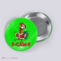 Funny Christmas  F CAW F Chicken Rooster Button thumb 0