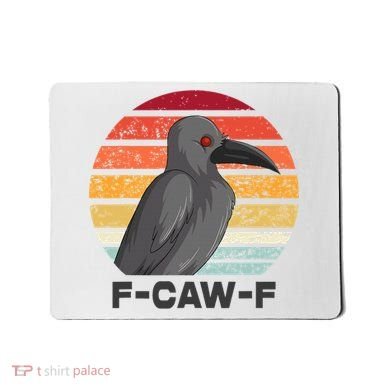 F Caw F Crow Bird Mousepad