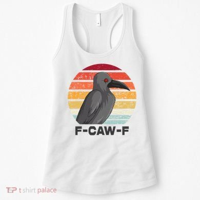 F Caw F Crow Bird Women's Tank Top