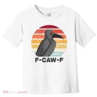 F Caw F Crow Bird Toddler T-Shirt thumb 0