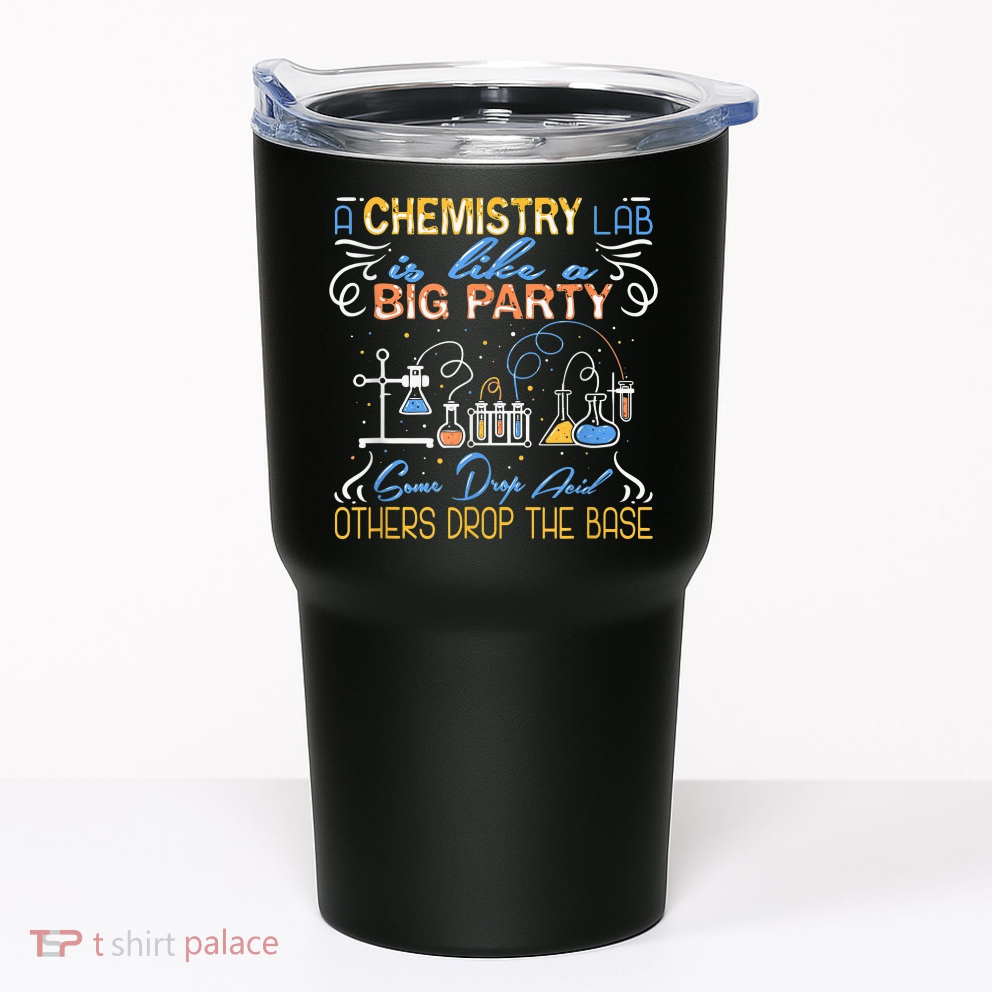 Funny Chemistry Tumbler