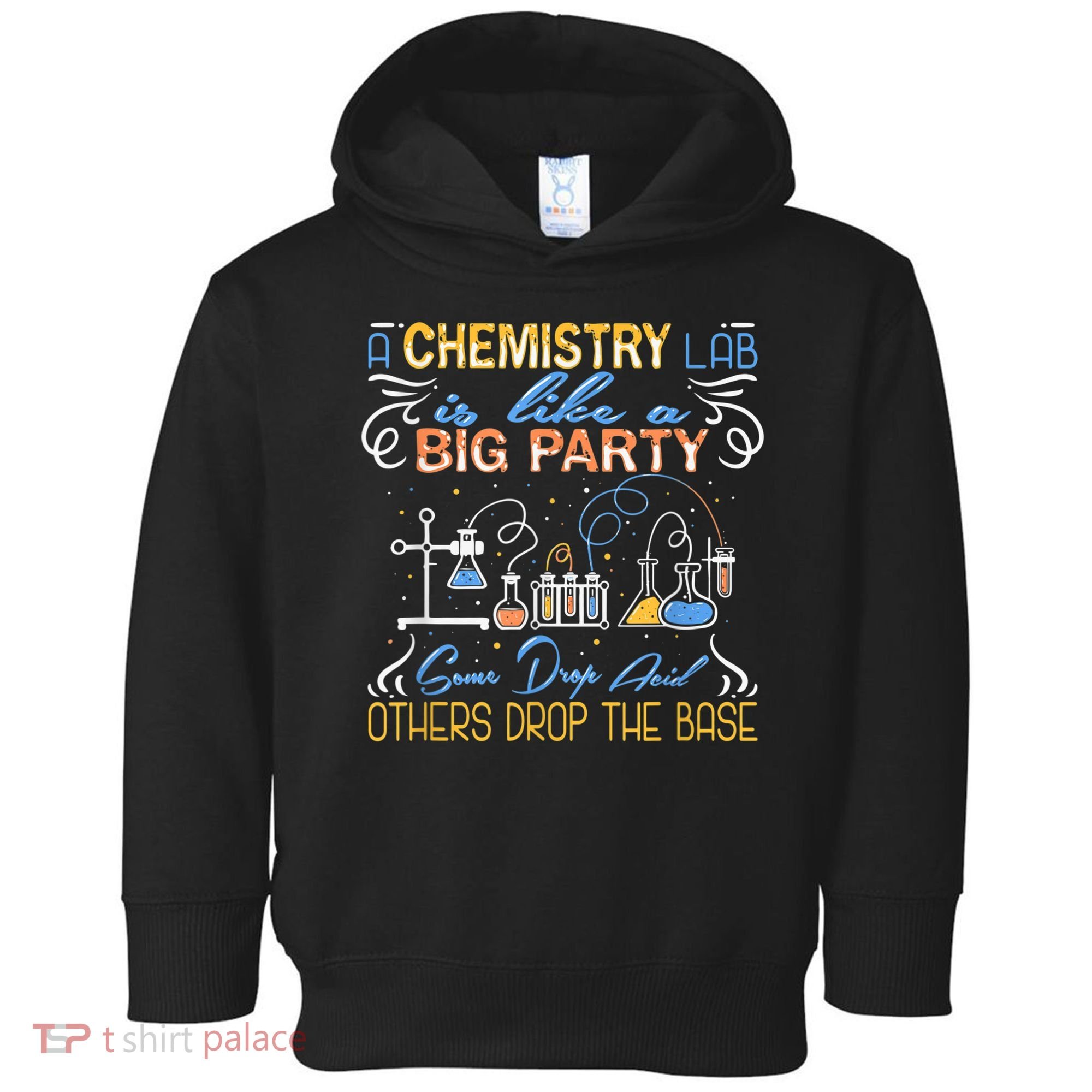 Funny Chemistry Toddler Hoodie