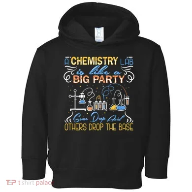 Funny Chemistry Toddler Hoodie