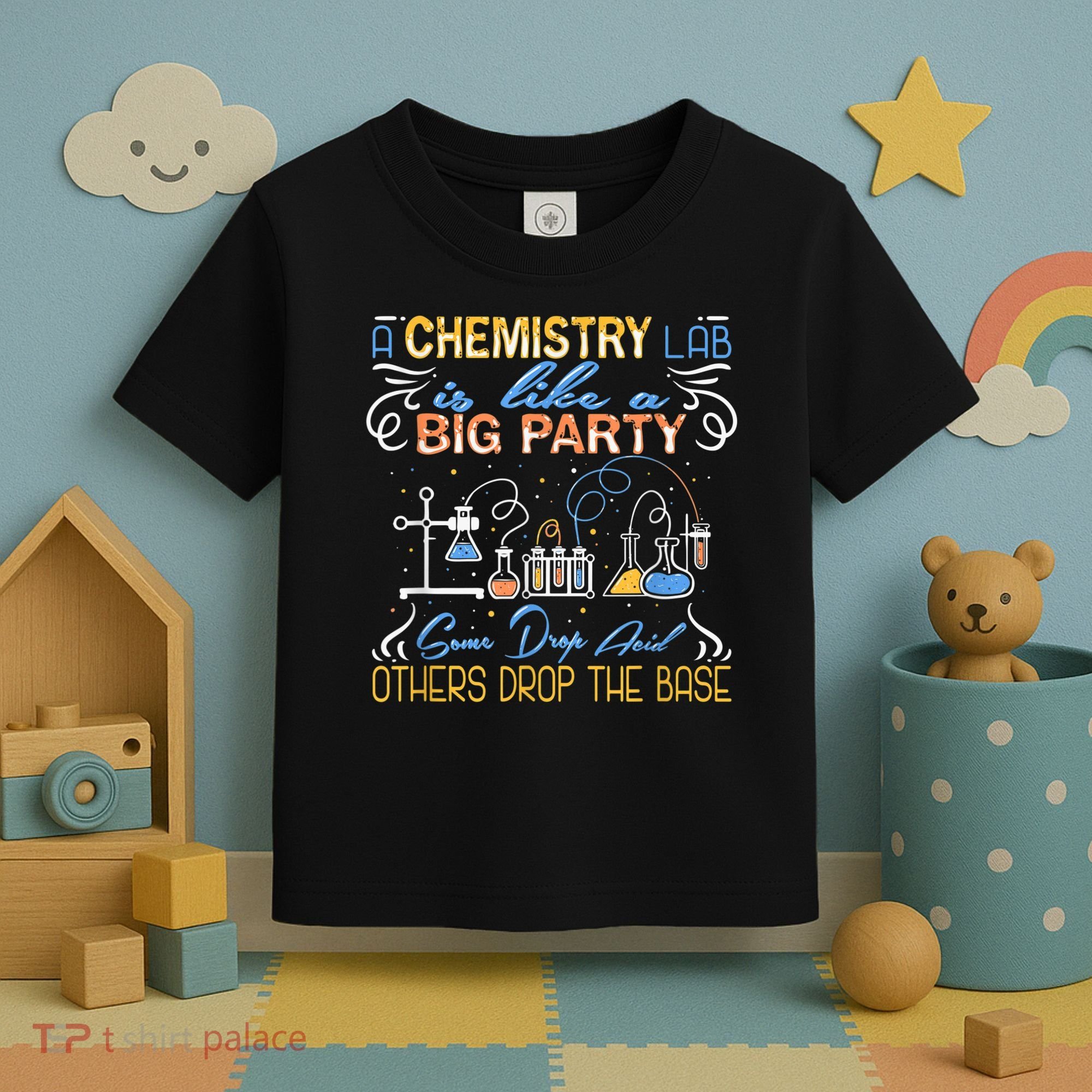 Funny Chemistry Toddler T-Shirt