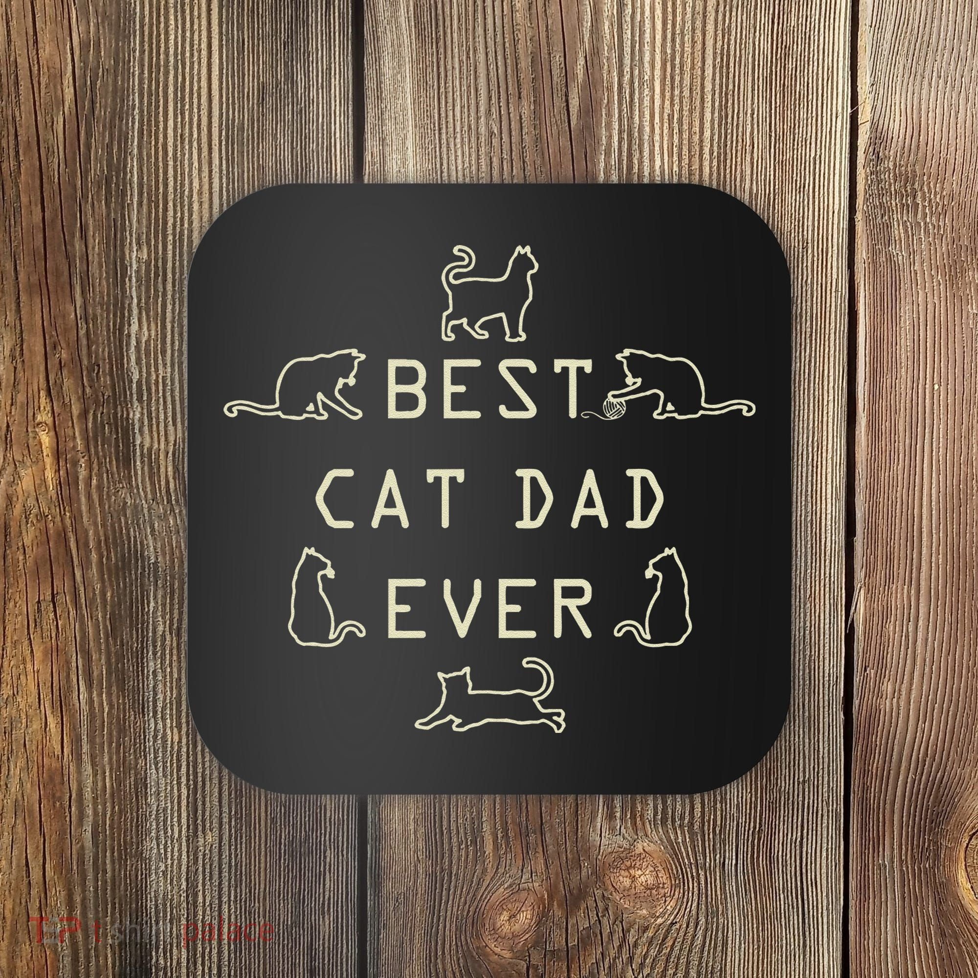 Feline Cat Father Kitty Dad Fathers Day Meow Coaster