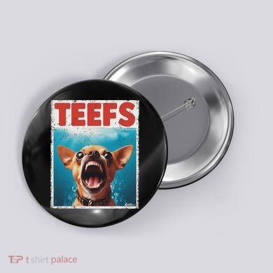 Funny Chihuahua Fs Top, Th Chi Jowls Paws Dog Mom Dad Button