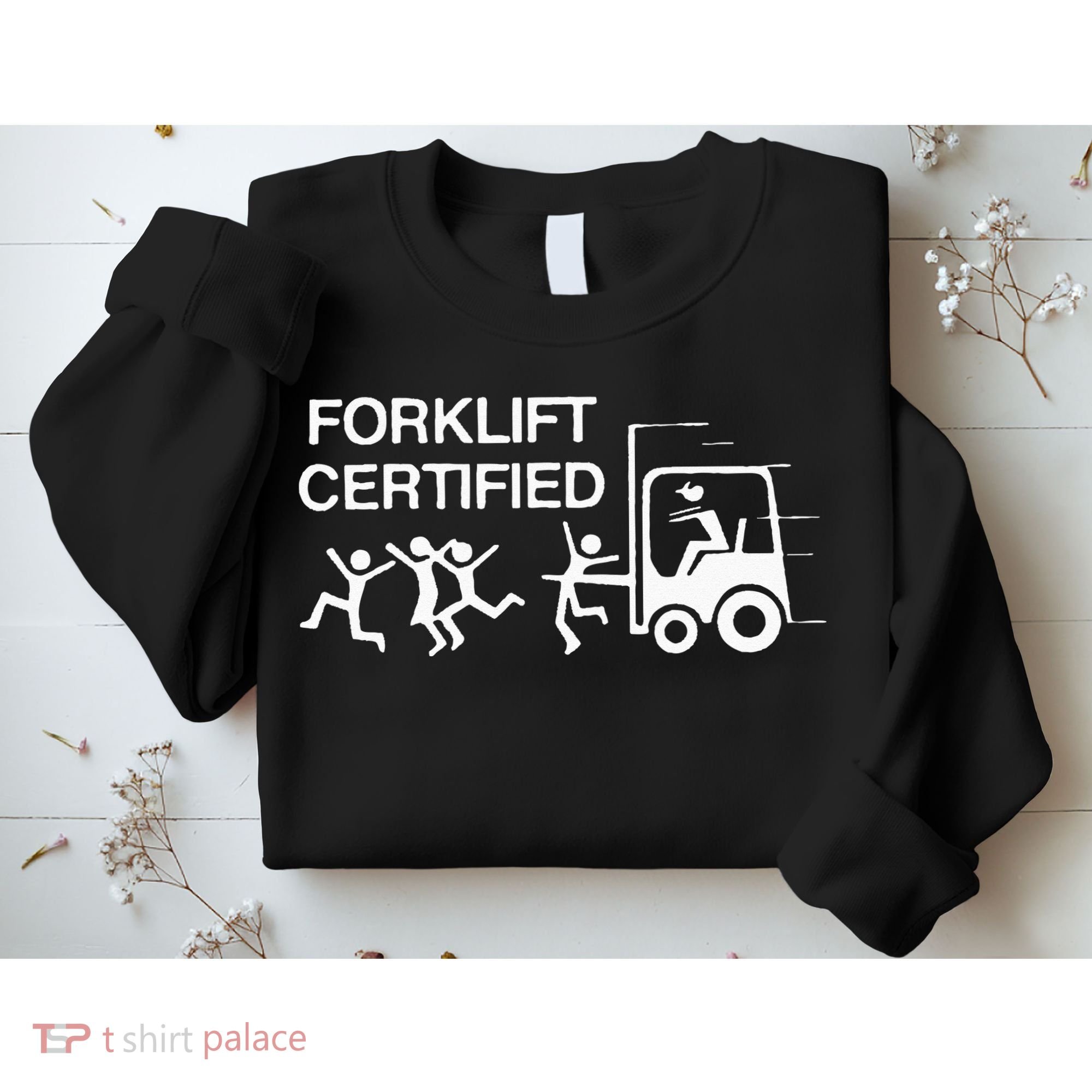 Forklift Certified Sweatshirt