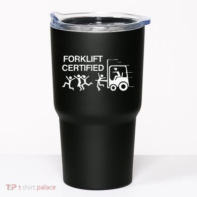 Forklift Certified Tumbler