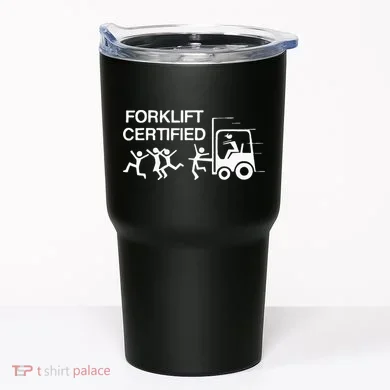 Forklift Certified Tumbler