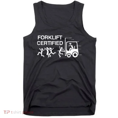 Forklift Certified Tank Top