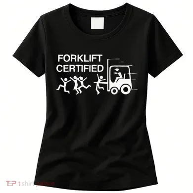 Forklift Certified Women's T-Shirt