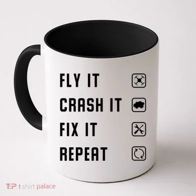 Fly Crash Fix Repeat Drone Pilot Cute Gift Coffee Mug