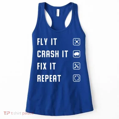 Fly Crash Fix Repeat Drone Pilot Cute Gift Women's Tank Top