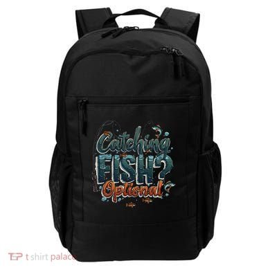 Fishing Catching Fish Optional Relaxing Required Backpack