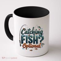 Fishing Catching Fish Optional Relaxing Required Coffee Mug thumb 0