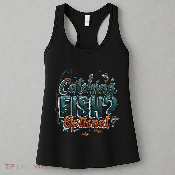 Fishing Catching Fish Optional Relaxing Required Women's Tank Top