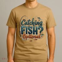 Fishing Catching Fish Optional Relaxing Required T-Shirt thumb 3