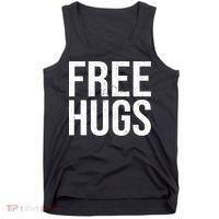 Funny Classic Free Hugs Gift For Man Woman Tank Top thumb 0