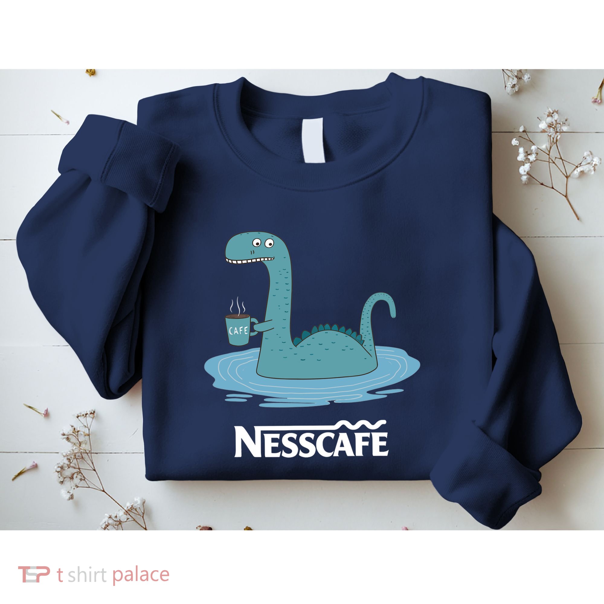 Funny Coffees For - Funny Loch Ness Monster Sweatshirt