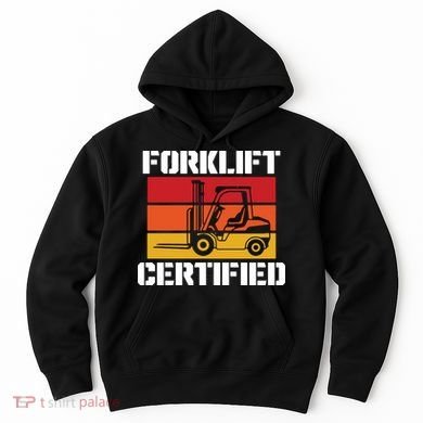 Forklift Certified Hoodie
