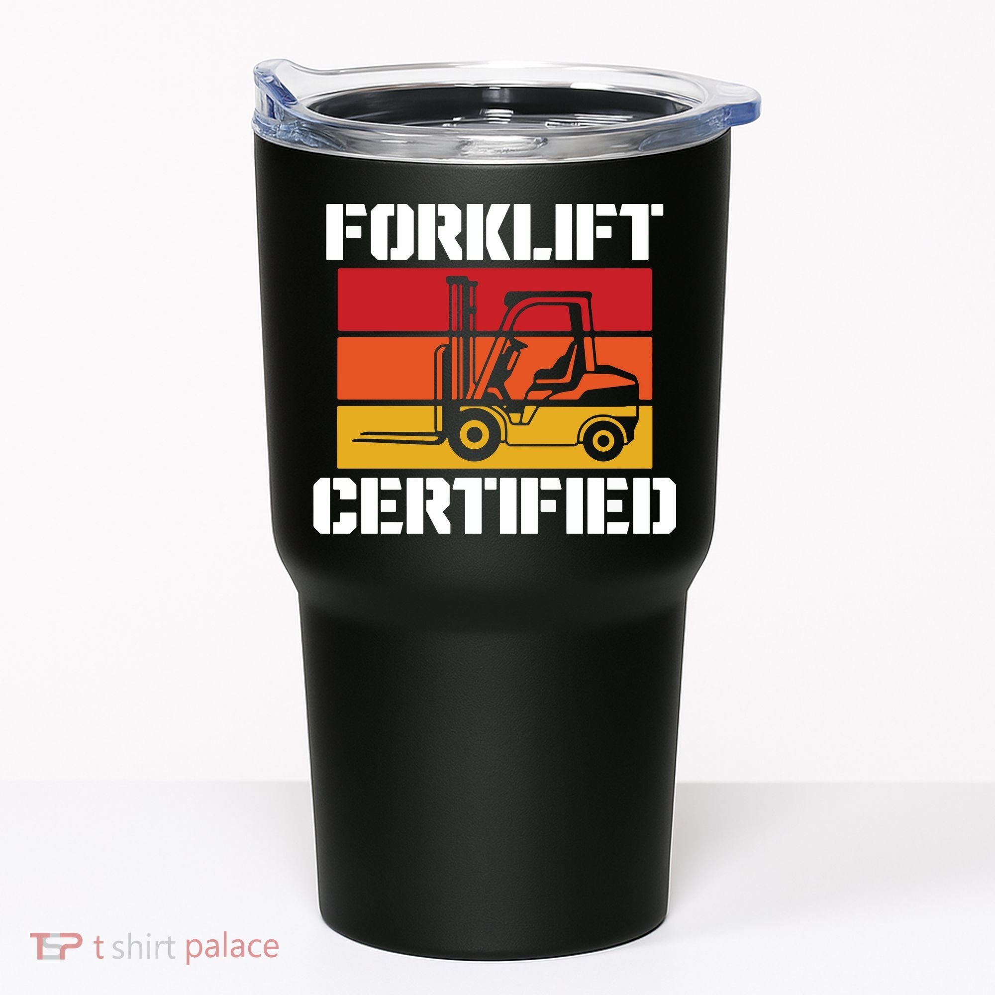 Forklift Certified Tumbler