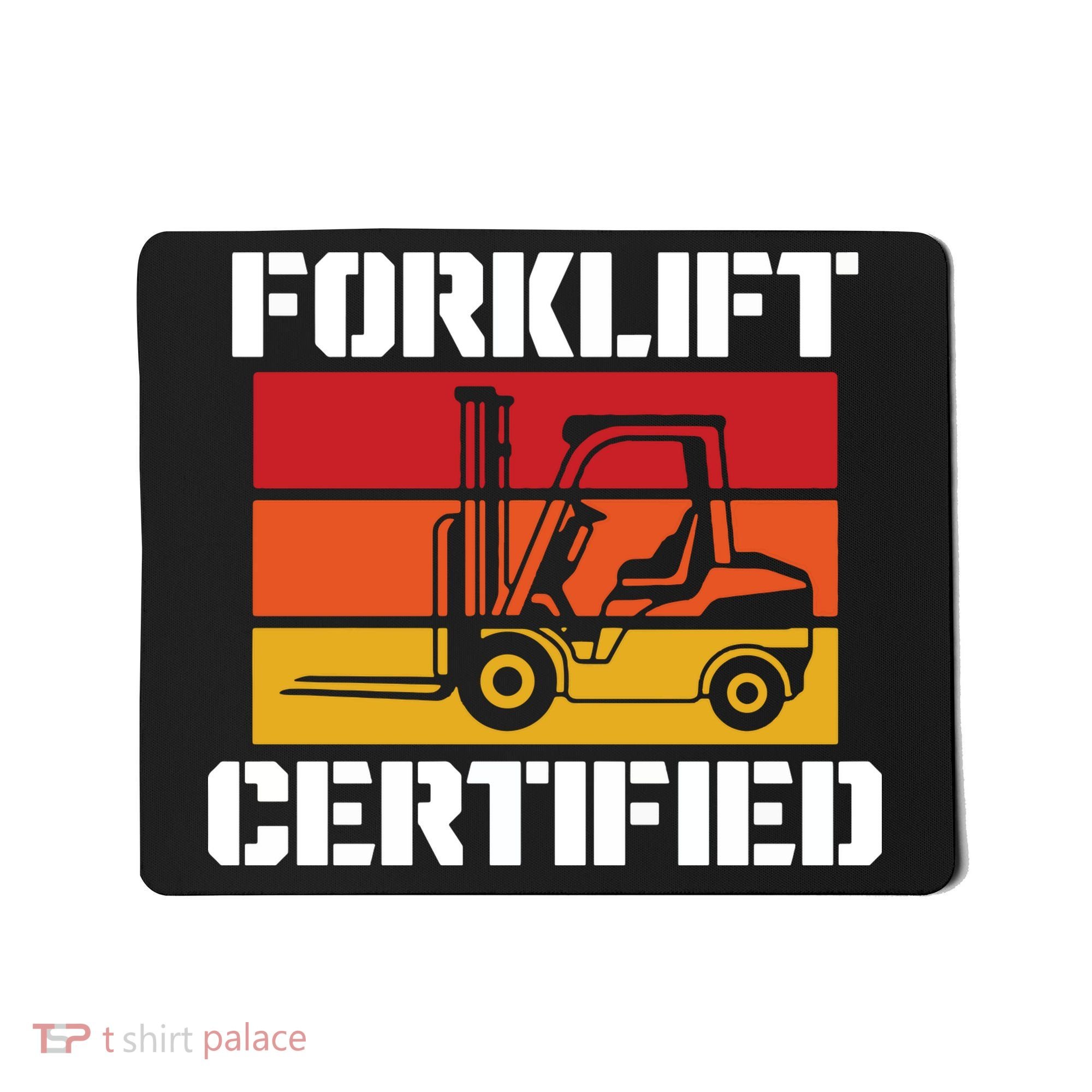 Forklift Certified Mousepad