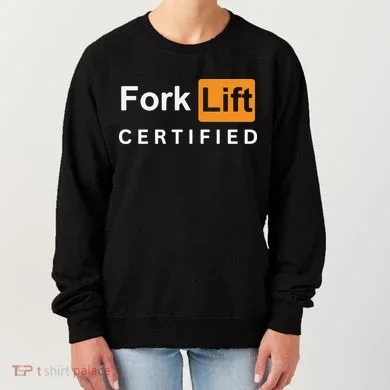 Forklift Certified Women's Sweatshirt