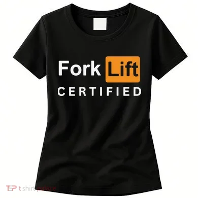Forklift Certified Women's T-Shirt
