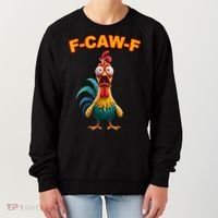 F Caw F Rooster Chicken Funny Humor Meme Joke Women's Sweatshirt thumb 0
