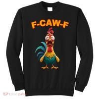 F Caw F Rooster Chicken Funny Humor Meme Joke Sweatshirt thumb 0