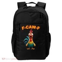 F Caw F Rooster Chicken Funny Humor Meme Joke Backpack thumb 0