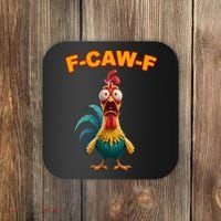 F Caw F Rooster Chicken Funny Humor Meme Joke Coaster thumb 0