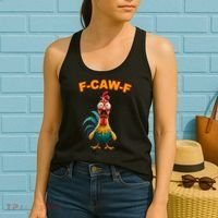 F Caw F Rooster Chicken Funny Humor Meme Joke Women's Tank Top thumb 2