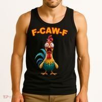 F Caw F Rooster Chicken Funny Humor Meme Joke Tank Top thumb 3