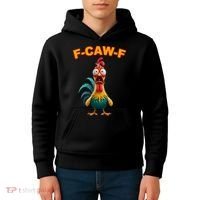 F Caw F Rooster Chicken Funny Humor Meme Joke Kids Hoodie thumb 4