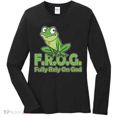 Funny Christian FROG Fully Rely On God Women's Long Sleeve Shirt