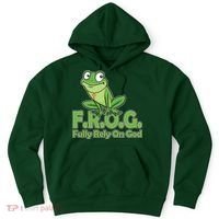Funny Christian FROG Fully Rely On God Hoodie thumb 0