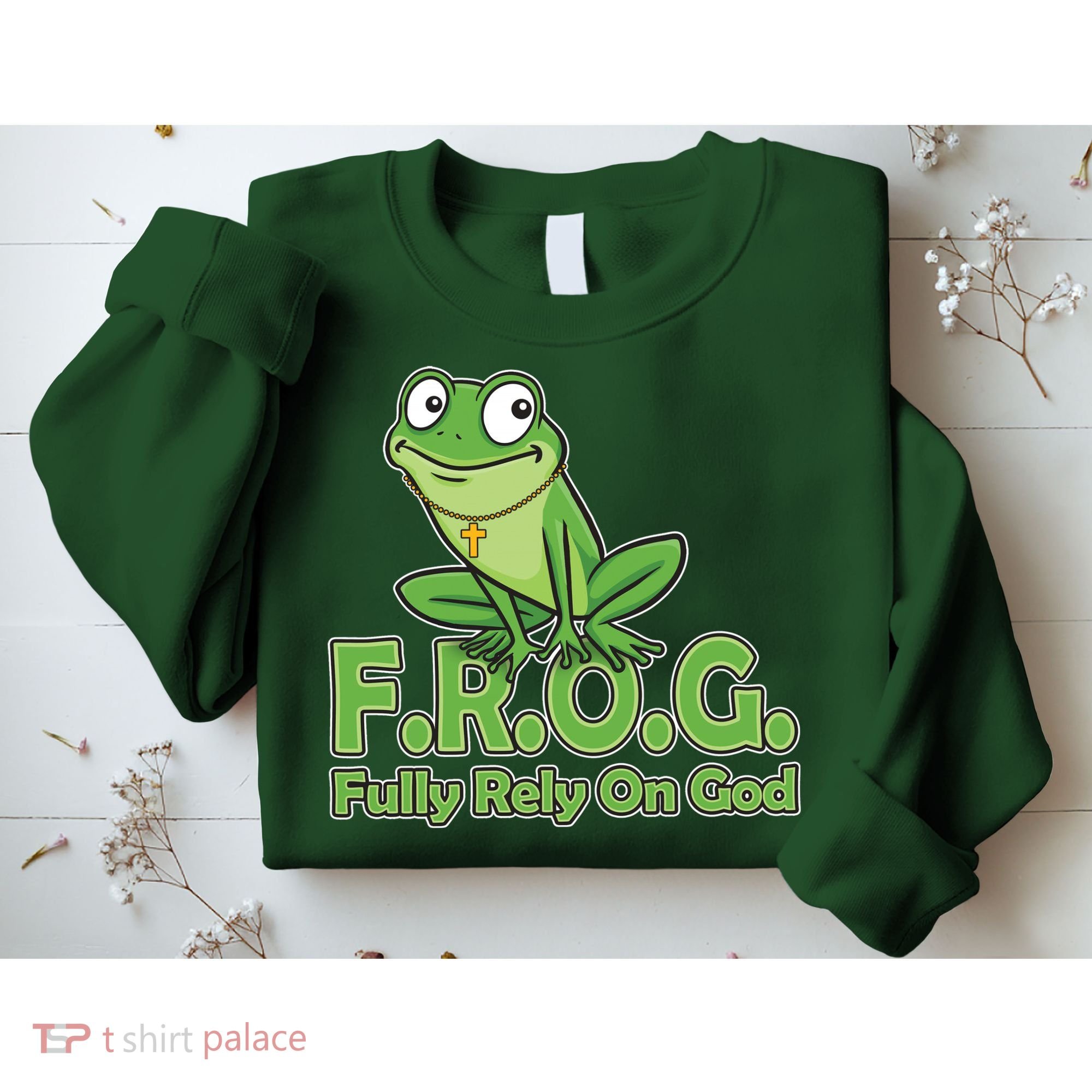 Funny Christian FROG Fully Rely On God Sweatshirt