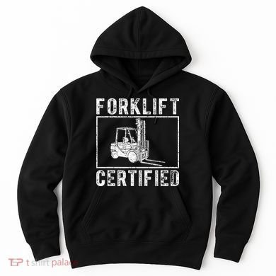 Forklift Certified Hoodie