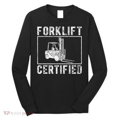 Forklift Certified Long Sleeve Shirt