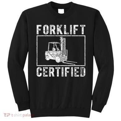 Forklift Certified Sweatshirt