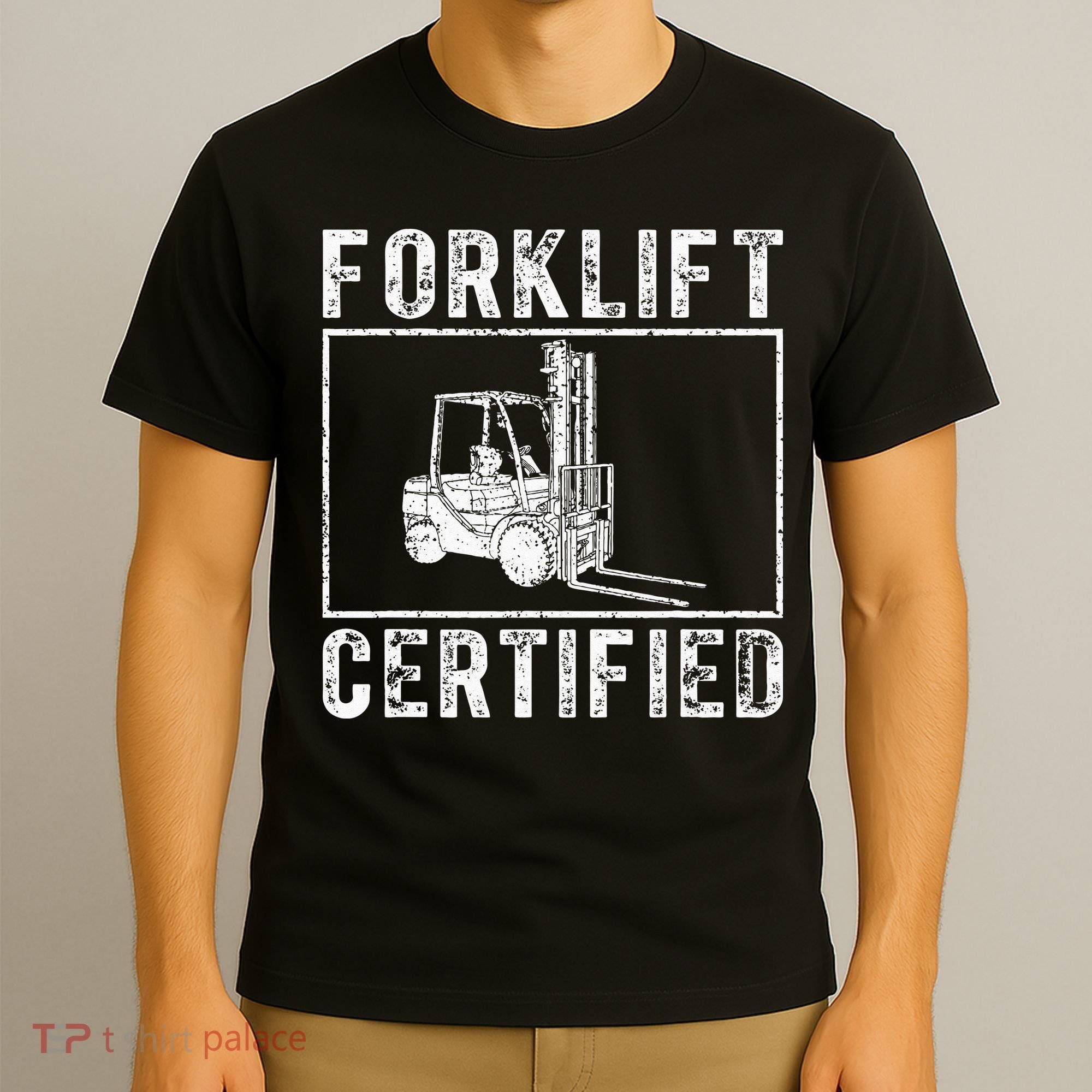 Forklift Certified T-Shirt