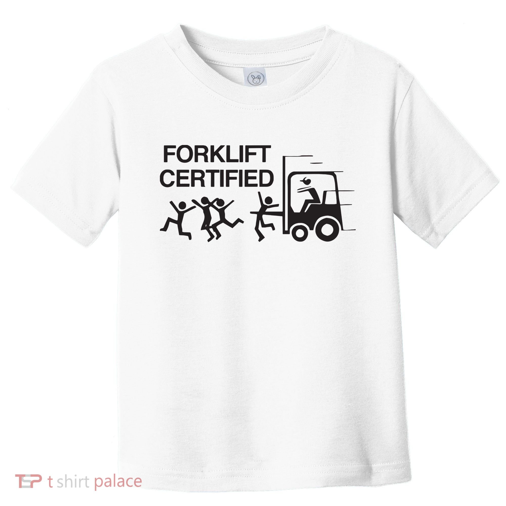 Forklift Certified Toddler T-Shirt