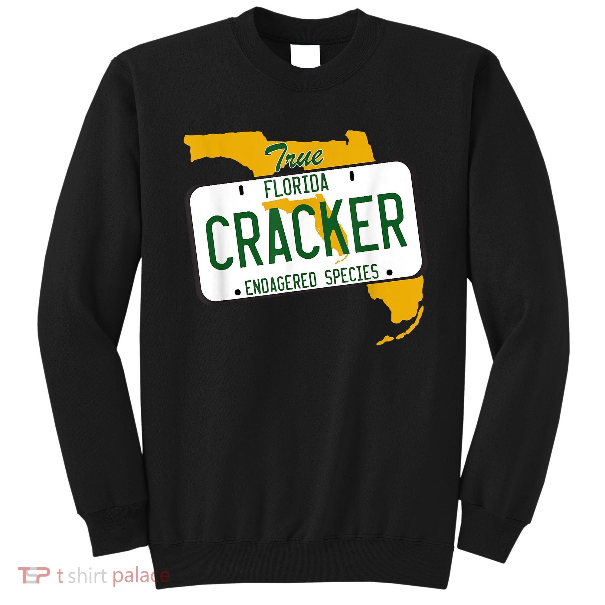 Funny Cracker Florida Sweatshirt