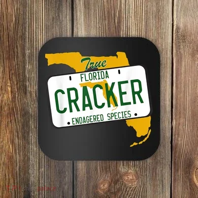 Funny Cracker Florida Coaster
