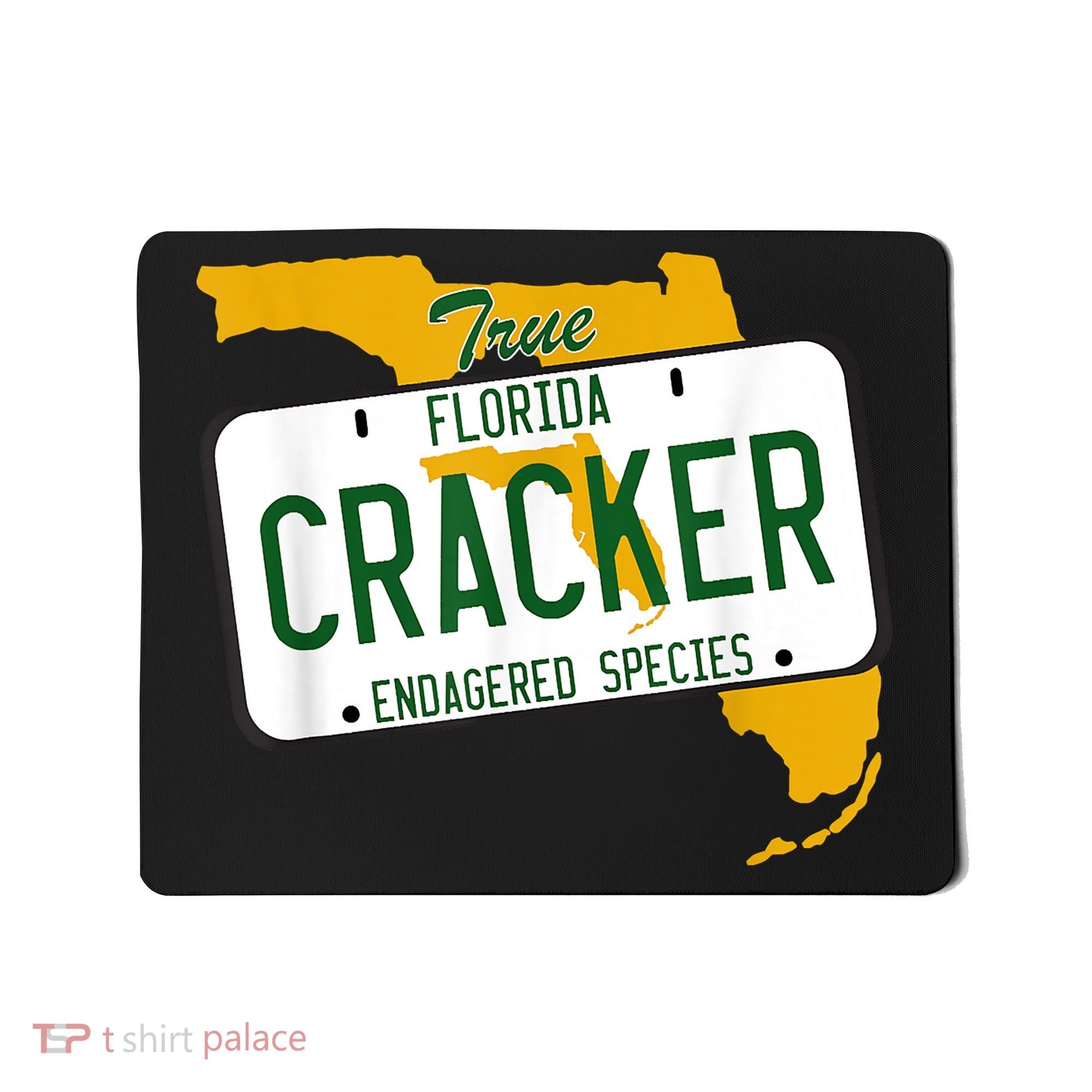 Funny Cracker Florida Mousepad