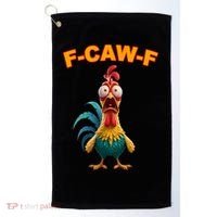 F Caw F Funny Clucking Rooster Meme F Off Golf Towel thumb 0