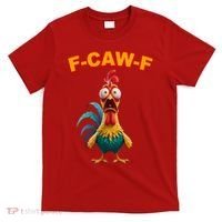 F Caw F Funny Clucking Rooster Meme F Off T-Shirt thumb 0