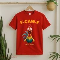 F Caw F Funny Clucking Rooster Meme F Off T-Shirt thumb 2