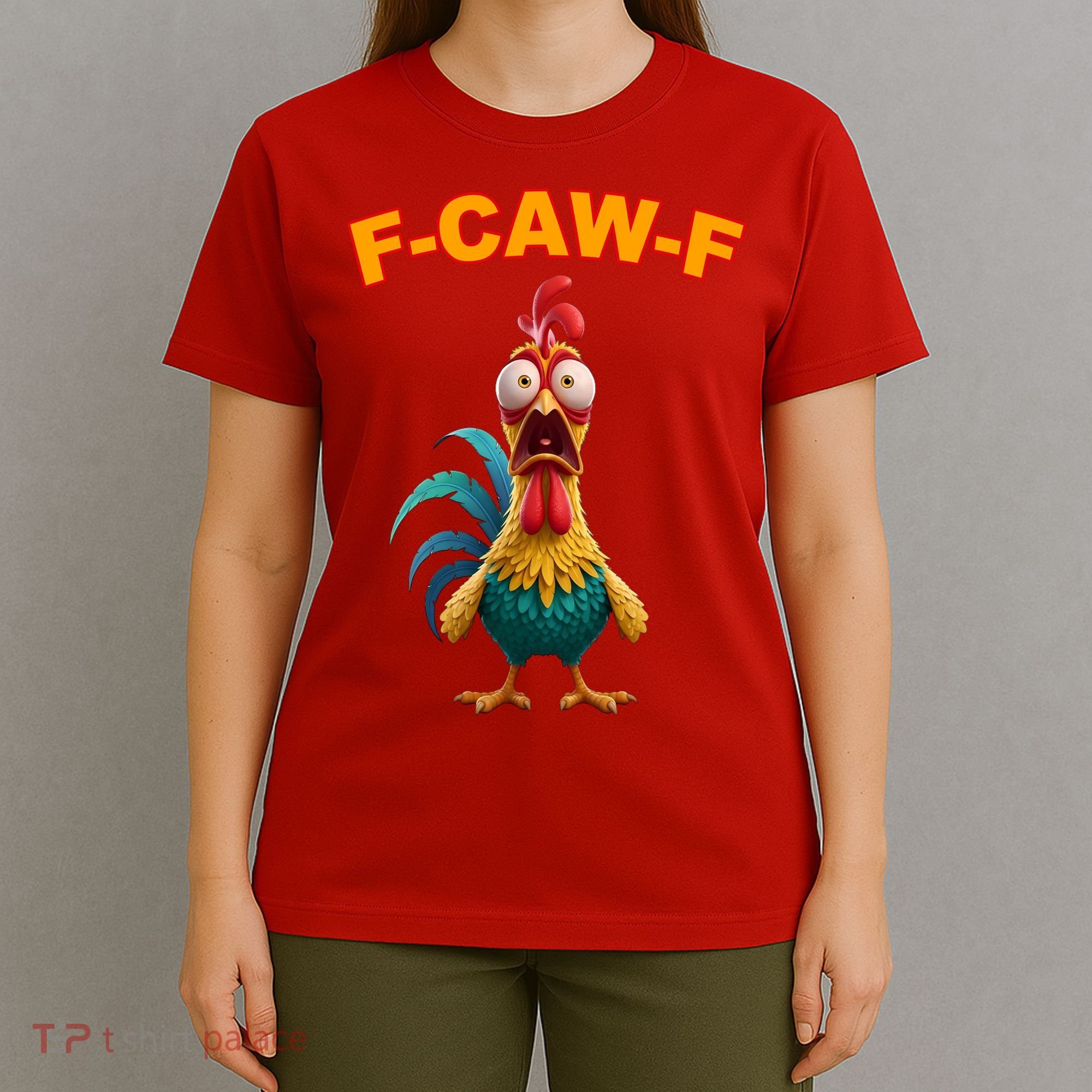 F Caw F Funny Clucking Rooster Meme F Off T-Shirt